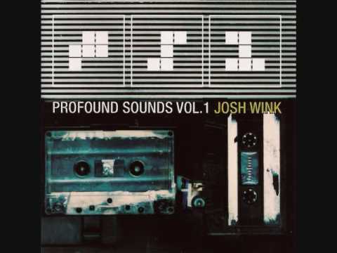 Josh Wink Profound Sounds Vol 1 Mlada Fronta H2O Arthur Paradiso