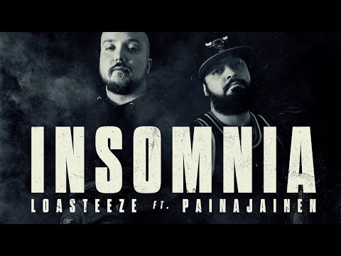 Loasteeze - Insomnia ft. Painajainen