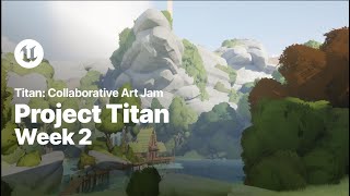Project Titan Collaborative Art Jam | Week 2