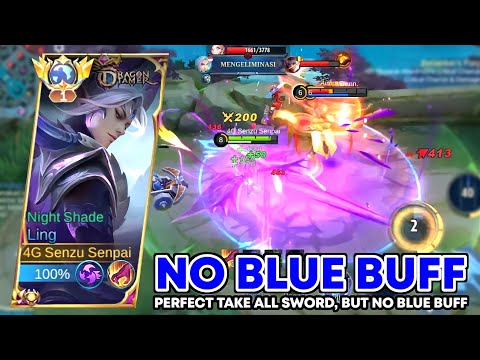 LING NO BLUE BUFF BEST OUTPLAY & PERFECT TAKE ALL SWORD • Mobile Legends