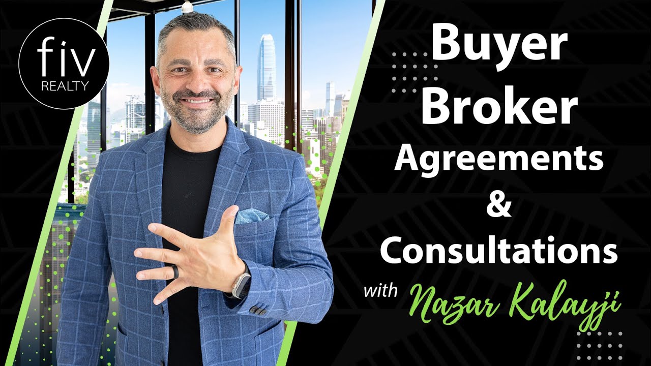 Buyer Broker Agreements & Consultations - Nazar Kalayji
