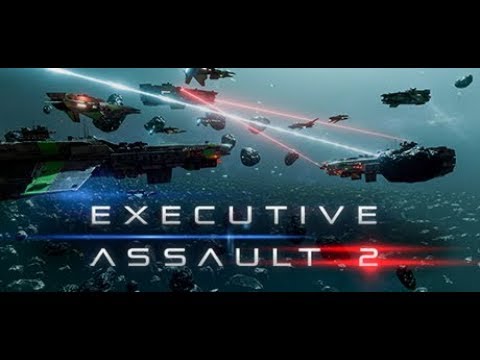 executive assault 2 ships executive assault 2 ships