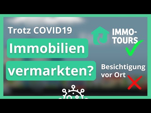 Immobilien vermarkten in Zeiten von Covid-19 | Online 360° Besichtigung