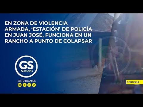 En zona de violencia armada, ‘Estación’ de Policía en Juan José, funciona en un rancho
