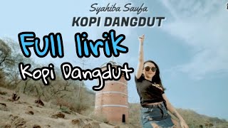 Download lagu Syahiba Saufa - Kopi Dangdut mp3