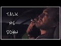 TALK ME DOWN - rhink