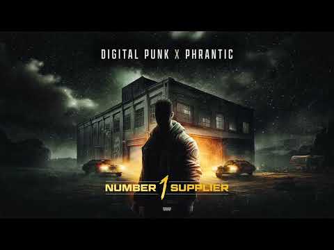 Digital Punk X Phrantic - Number 1 Supplier (OUT NOW)