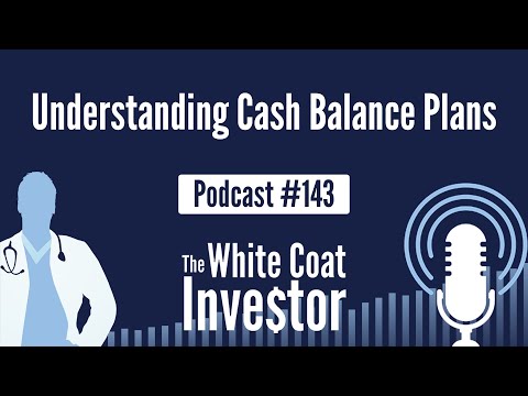 WCI Podcast #223 - Understanding Cash Balance Plans