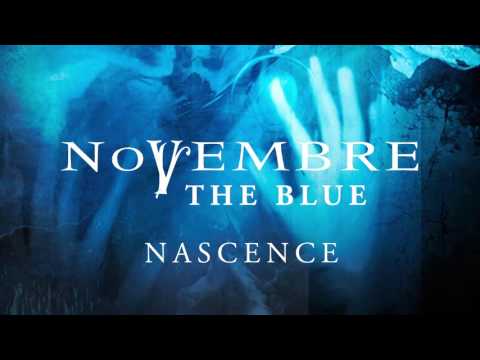 Novembre - Nascence (from The Blue)