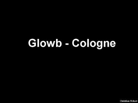 Glowb - Cologne