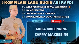 Download lagu Kumpulan Lagu Bugis Abi Rafdi - Mula Macenning Cappa' Makessing - Na Atie Mappoji ( Lirik) mp3 Download lagu Kumpulan Lagu Bugis Abi Rafdi - Mula Macenning Cappa' Makessing - Na Atie Mappoji ( Lirik) mp3