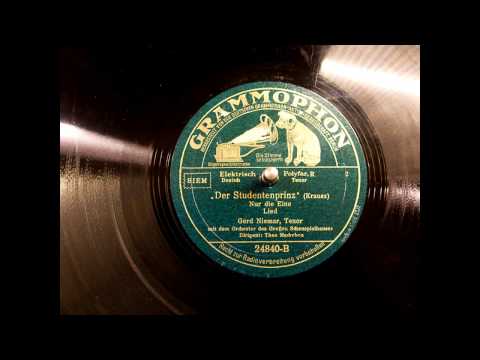 Der Studentenprinz:  Nur die Eine  (Theo Mackeben - Gerd Niemar; 1932)
