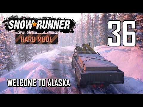 SnowRunner Hard Mode Strategic Walkthrough Ep 36 - Welcome To Alaska