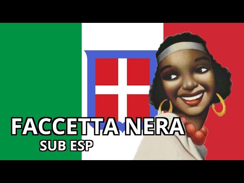 Faccetta Nera || Carita Negra || Canción Italiana Fаsсistа || Sub Esp