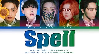 Download lagu SEVENTEEN (세븐틴) PERFORMANCE TEAM 'Spell' - You As A Member [Karaoke] || 5 (14) Members Ver. mp3
