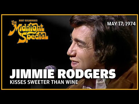 Kisses Sweeter Than Wine - Jimmie Rodgers | The Midnight Special