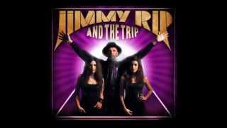 Jimmy Rip and the Trip - The Blues Gets You