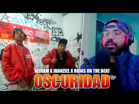 Oscuridad - Neiram x Jhanziel x Rojas On The Beat | REACCIÓN