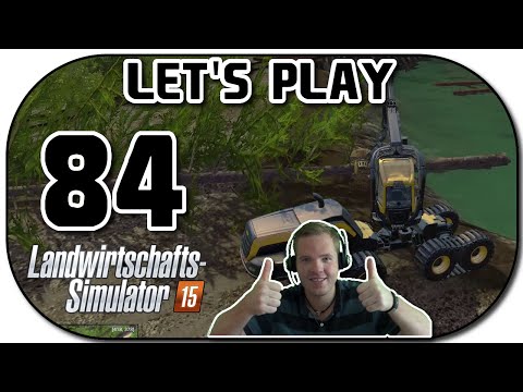 Let's Play Landwirtschafts Simulator 2015 Part 84 Forstgeld verdienen