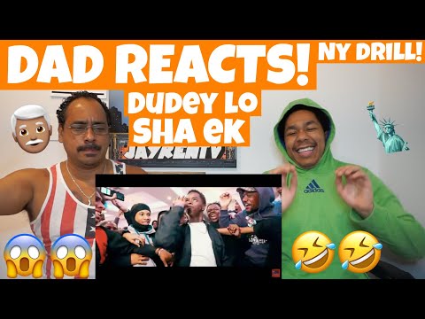 DAD REACTS TO Dudey Lo x Sha Ek x 41 Heemy - LLKD (Official Music Video)
