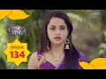 Adhe Kangal Full Episode 134