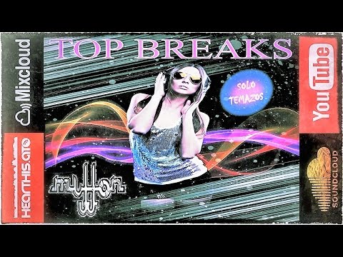 Temazos breakbeat MiX 7 The best breakbeat