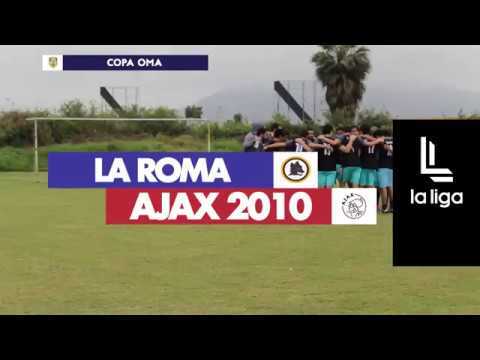 COPA OMA 2017 - Octavos de final: La Roma (5) - (0) AJAX