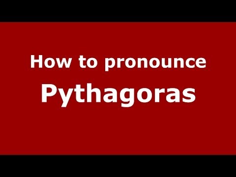 How to pronounce Pythagoras