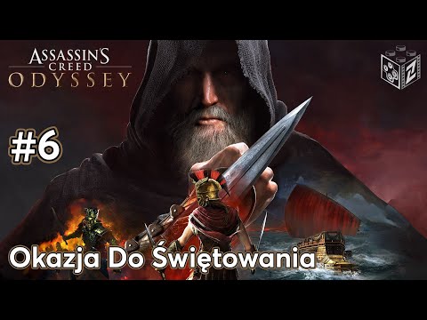 AC Odyssey Dziedzictwo Pierwszego Ostrza | Okazja Do Świętowania odc.6 | LZ