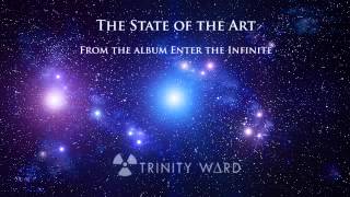 Trinity Ward - The State of the Art [electronica/synth/sci-fi, audio]