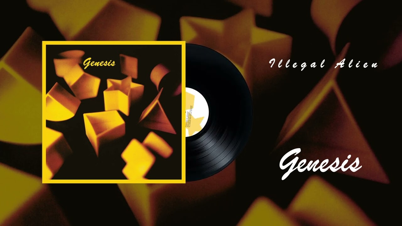 Genesis - Illegal Alien