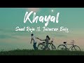 Saud Raja Ft. Taimour Baig - Khayal (Official Audio)