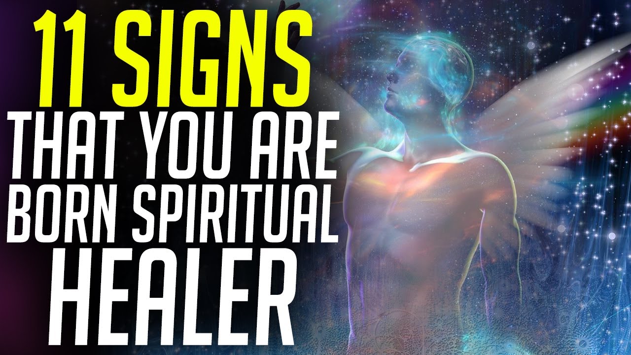 11 SIGNS THAT YOU ARE BORN SPIRITUAL HEALER [*Chosen One*]