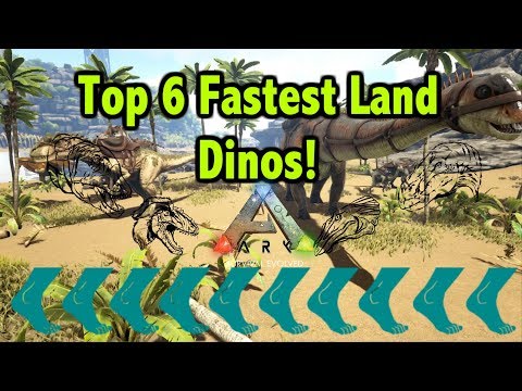 Top 6 Fastest Land Dinosaurs In Ark Survival Evolved!