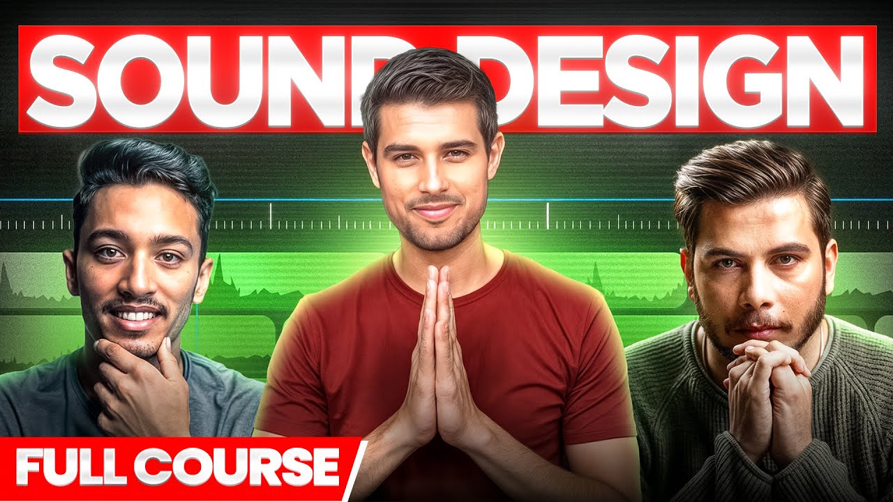 Sound Design Master Class | Full Course | Basic to Advanced