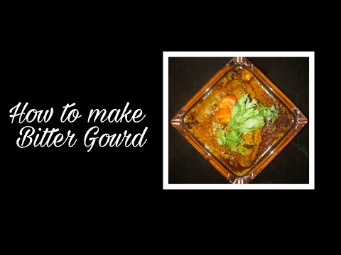 How To Make Bitter Gourd