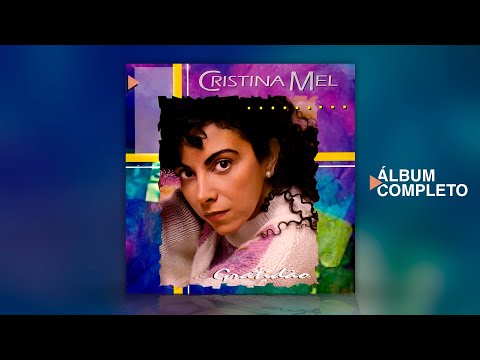 Cristina Mel - Gratidão (Álbum Completo)