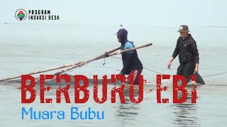 preview picture of video 'MEMBURU EBI [Hampir gagal,datang diwaktu tak tepat]'