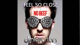 Feel So Close + No Beef (Alex Stan Mash Edit)