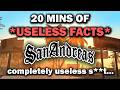20 Minutes Of Useless Information About GTA San Andreas