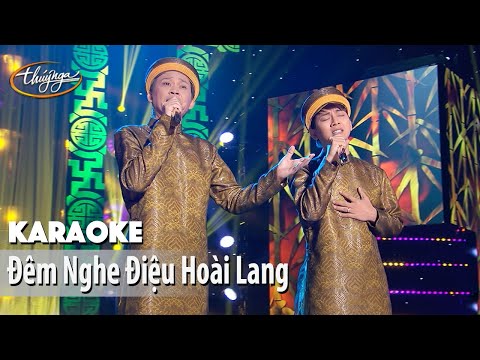 Karaoke | Đêm Nghe Điệu Hoài Lang (Hoài Linh &amp; Hoài Lâm)