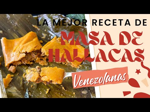 MASA SUAVE PARA HALLACAS VENEZOLANAS 🎄 🫔 LA MEJOR RECETA !!