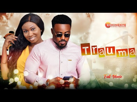 TRAUMA (New Movie) Sonia Uche, Toosweet Annan 2022 Latest Nigerian Nollywood Movie