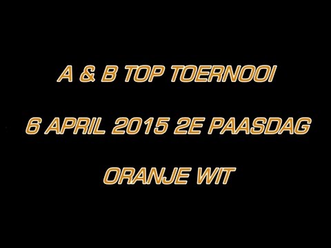 A en B Top Toernooi Oranje Wit