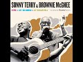 Sonny Terry, Brownie McGhee & Sonny Terry⭐Sing + Get On Board +⭐      Preachin' the Blues⭐((*2016*))