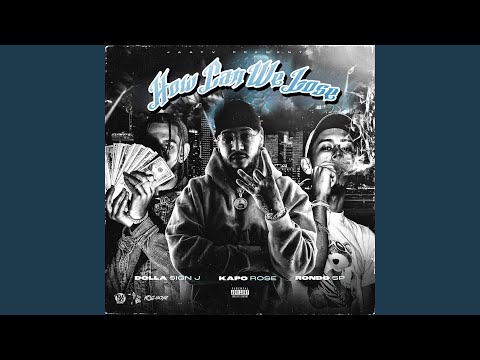How Can We Lose (feat. SJ, RondoSP & Kapo Rose)
