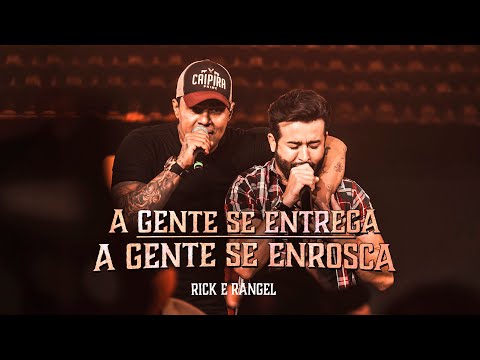 Rick e Rangel - A Gente Se entrega / A gente Se Enrosca (Chama no Poeirão 2 - Ao Vivo)