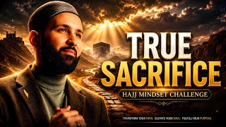 What Prophet Ibrahim Teaches Us About True Sacrifice (Life-Changing)