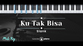 Download lagu Ku Tak Bisa – Slank (KARAOKE PIANO - MALE KEY) mp3 Download lagu Ku Tak Bisa – Slank (KARAOKE PIANO - MALE KEY) mp3