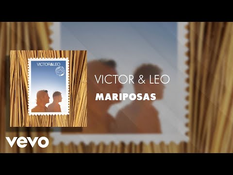 Mariposas - Victor & Leo